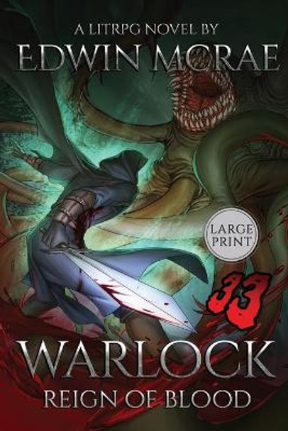 Warlock: Reign of Blood: A LitRPG Novel: Large Print Edwin McRae 9780473480813