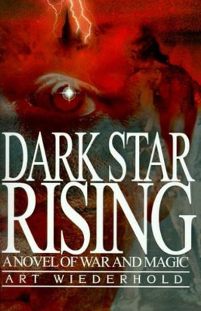 Dark Star Rising by Art Wiederhold