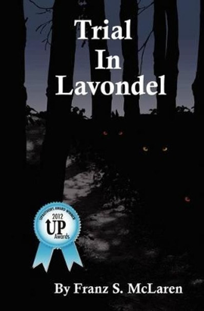 Trial In Lavondel by Franz S McLaren