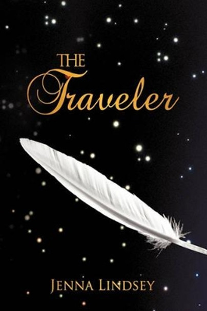 The Traveler Lindsey Jenna Lindsey 9781450206976