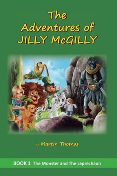 The Adventures of Jilly McGilly Professor of Imperial History Martin Thomas (University of Exeter UK) 9781523378302