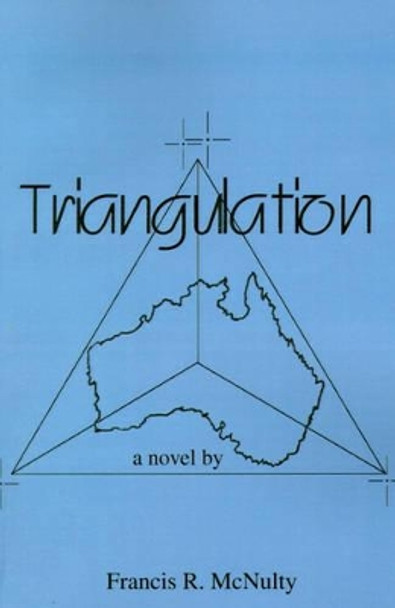 Triangulation by Francis R McNulty