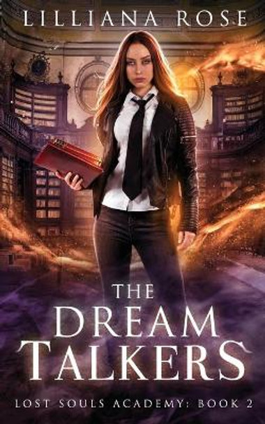 The Dream Talkers Lilliana Rose 9780648764007