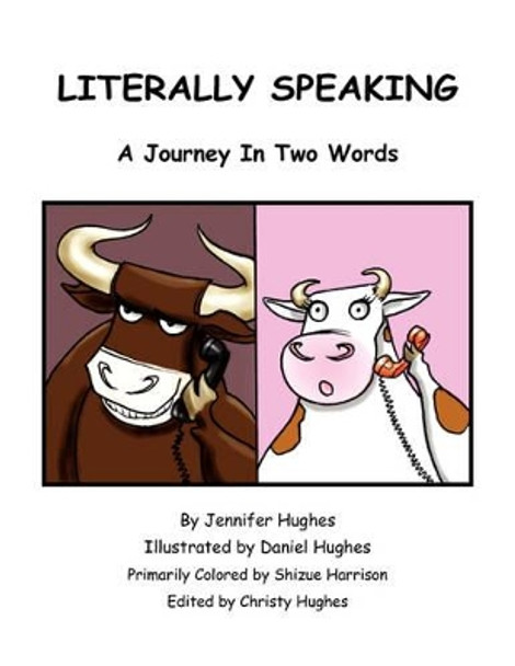 Literally Speaking by Jennifer L Hughes, PhD
