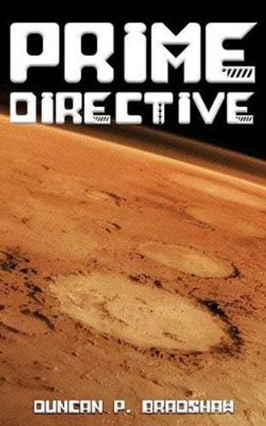 Prime Directive by Duncan P Bradshaw