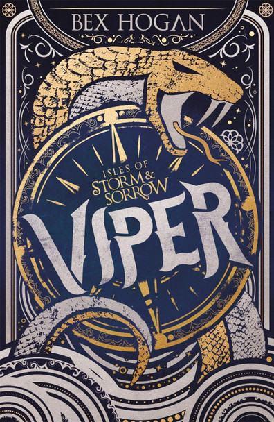 Isles of Storm and Sorrow: Viper by Bex Hogan