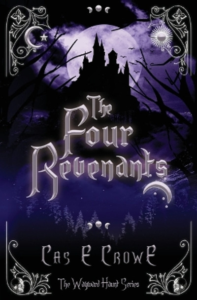 The Four Revenants Cas E Crowe 9780648876526