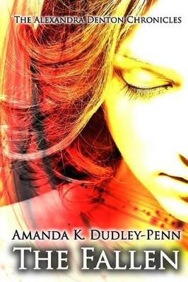 The Fallen by Amanda K Dudley-Penn