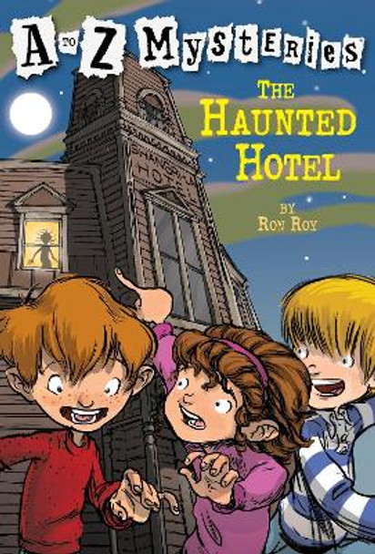A to Z Mysteries: The Haunted Hotel Ron Roy 9780679890799