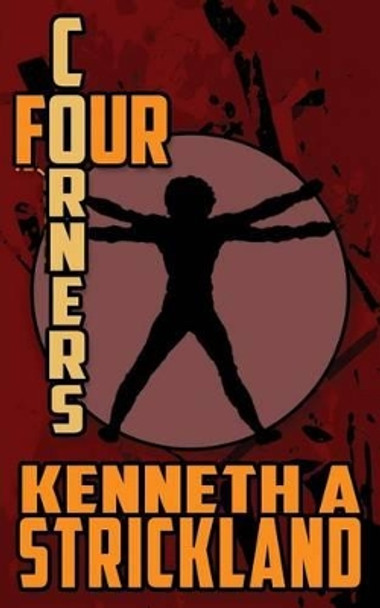 Four Corners Kenneth A Strickland 9780962783579