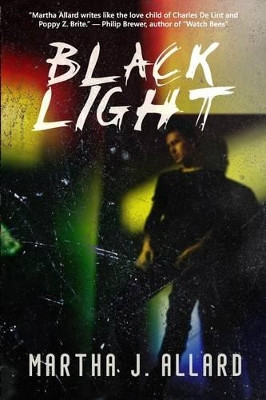 Black Light Martha J Allard 9780963679444