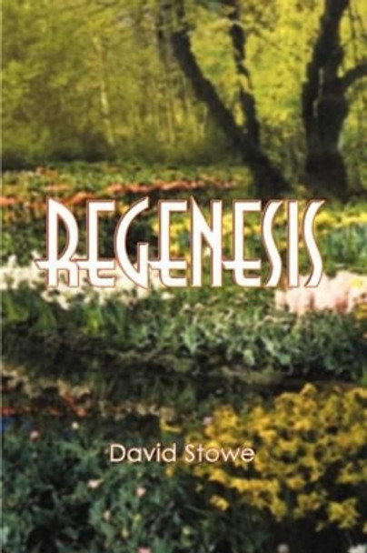 Regenesis David Stowe 9781403340498