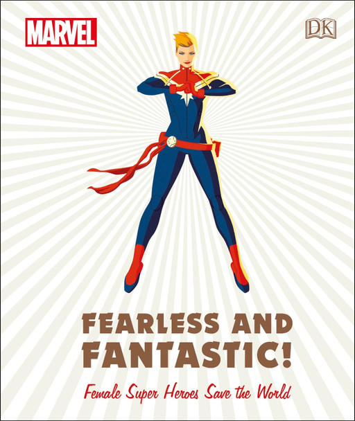 Marvel Fearless and Fantastic! Female Super Heroes Save the World Sam Maggs 9780241357491