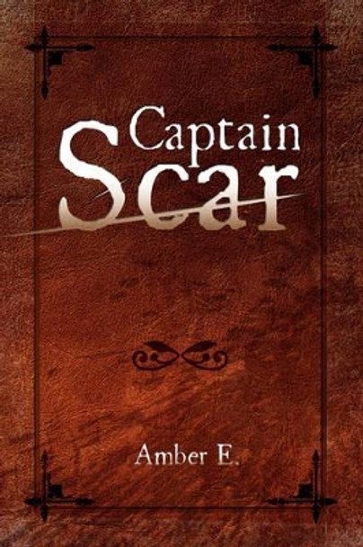 Captain Scar Amber E 9781436345279