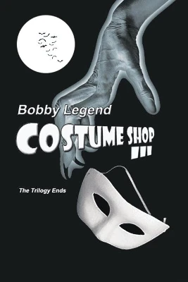 Costume Shop III Bobby Legend 9780990937388