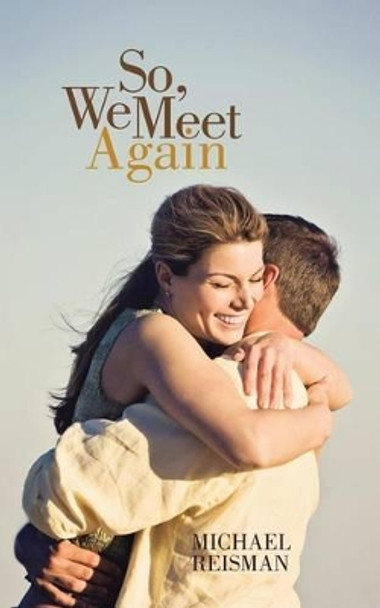 So, We Meet Again by Michael Reisman (Yale University, Connecticut)