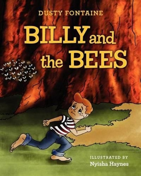 Billy and the Bees Dusty Fontaine 9781466291669