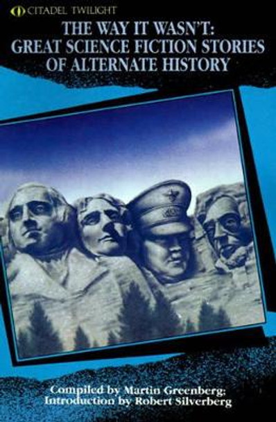 The Way It Wasn't by Martin Harry Greenberg