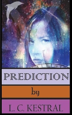 Prediction L C Kestral 9780692934654