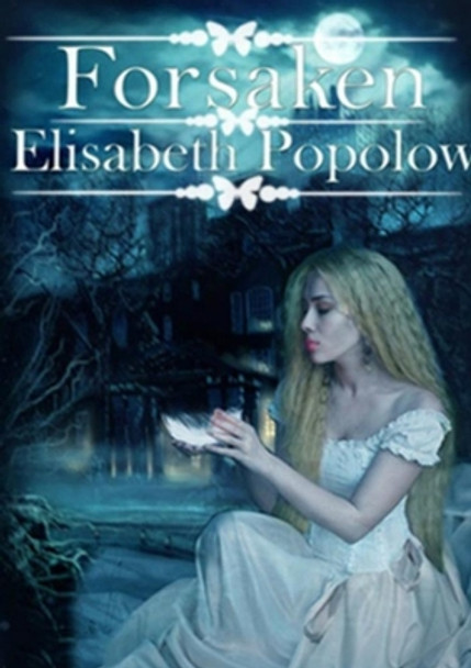 Forsaken Elisabeth Popolow 9781365408427