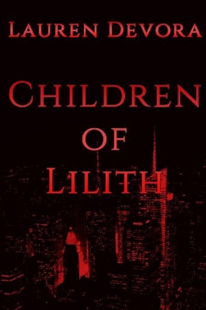 Children of Lilith Lauren Devora 9781365440113