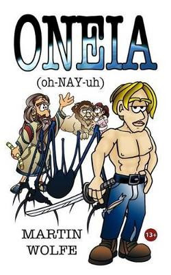 Oneia by Prof Martin Wolfe