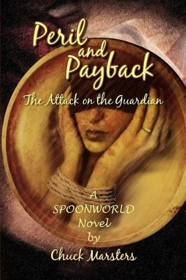 Peril and Payback Chuck Marsters 9781462851607