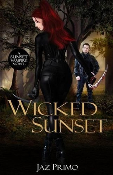 Wicked Sunset Jaz Primo 9780988569027