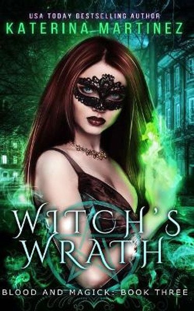 Witch's Wrath Katerina Martinez 9781548480134