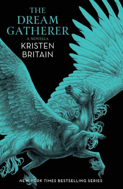 The Dream Gatherer by Kristen Britain The Dream Gatherer by Kristen Britain