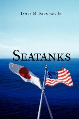Seatanks James M Ridgway, Jr 9781462871605