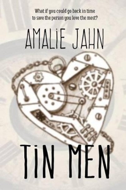 Tin Men Amalie Jahn 9780991071319