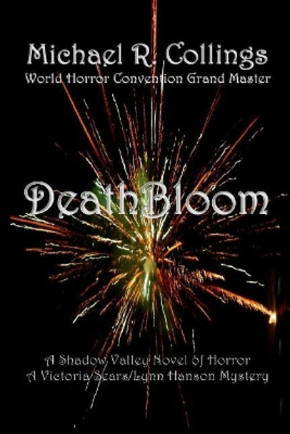 Deathbloom Michael R Collings 9781548927387