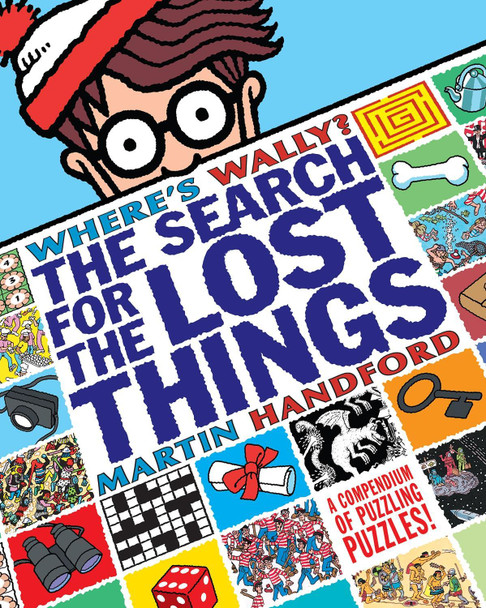 Where's Wally? The Search for the Lost Things Martin Handford 9781406336627 Where's Wally? The Search for the Lost Things Martin Handford 9781406336627