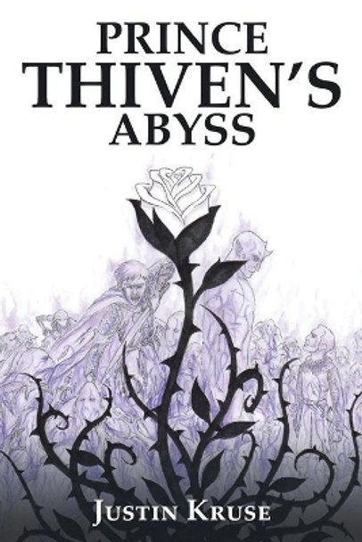 Prince Thiven's Abyss Justin Kruse 9781524523237