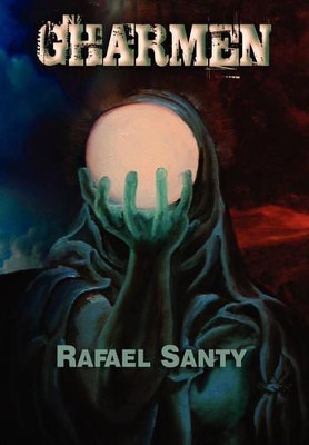 Gharmen Rafael Santy 9781453586310