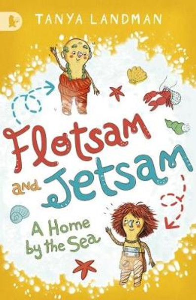 Flotsam and Jetsam: A Home by the Sea Tanya Landman 9781406352160