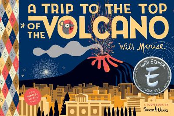 A Trip To the Top of the Volcano with Mouse: TOON Level 1 Frank Viva 9781943145362