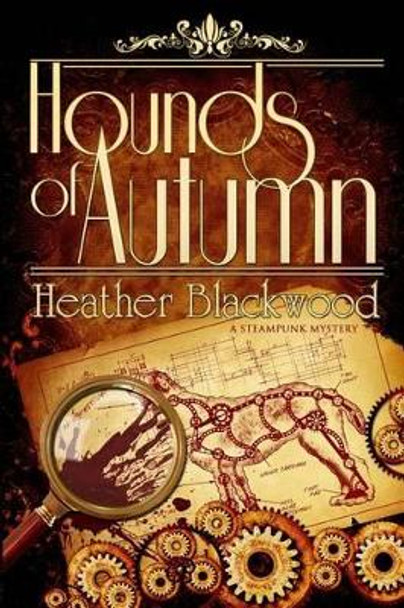 Hounds of Autumn Heather Blackwood 9780988805408