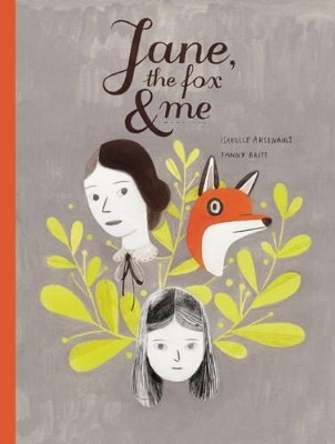 Jane, the Fox and Me Fanny Britt 9781554983605