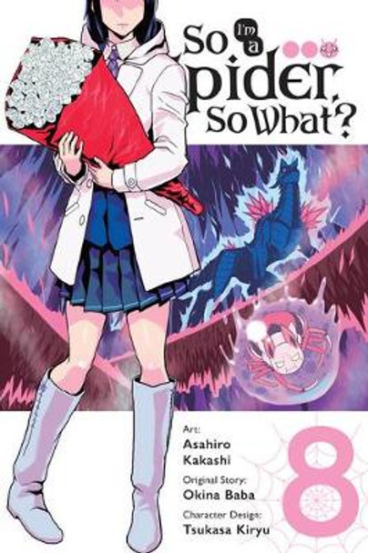 So I'm a Spider, So What?, Vol. 8 Okina Baba 9781975315559