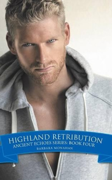 Highland Retribution by Barbara Monahan