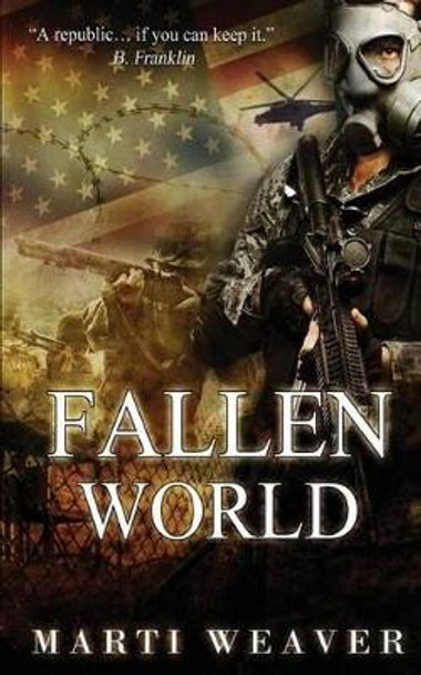 Fallen World Marti Weaver 9781508568223