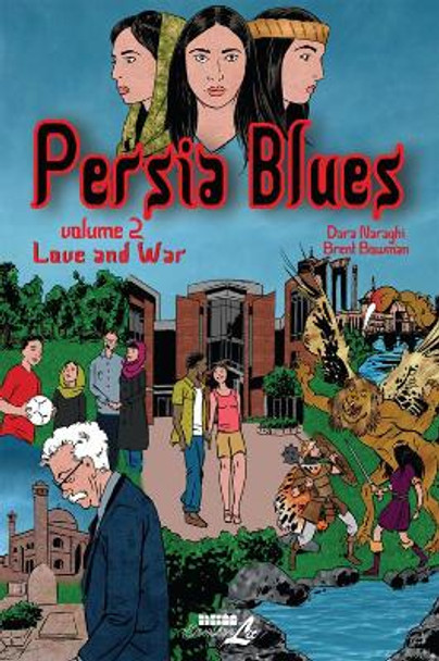 Persia Blues Vol. 2: Love and War Dara Naraghi 9781561639779