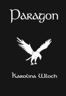 Paragon Karolina Wloch 9781447753100