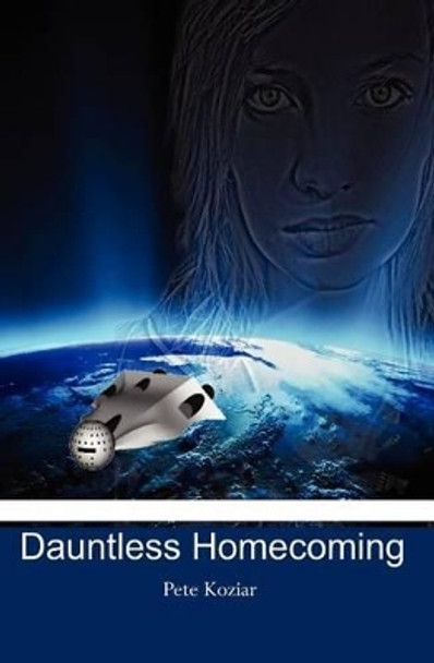 Dauntless Homecoming by Pete Koziar