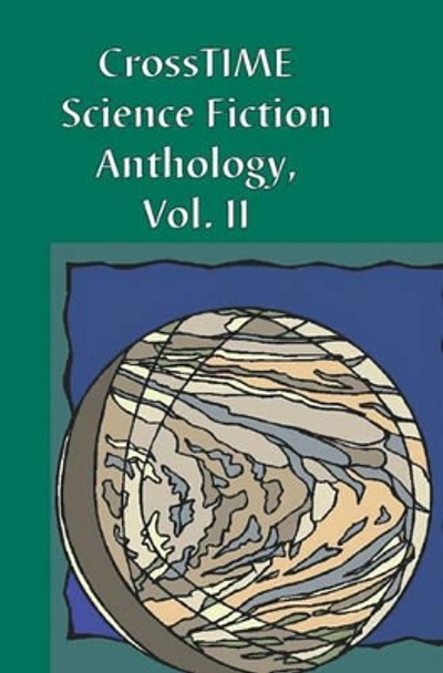 CrossTIME Anthology Anthony Ravenscroft 9781890109059