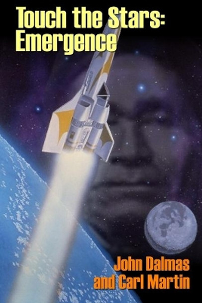 Touch the Stars: Emergence Carl Martin 9781688721807