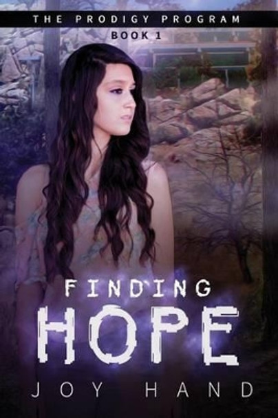 Finding Hope by Joy Hand