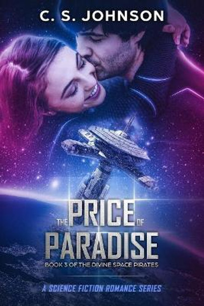 The Price of Paradise C S Johnson 9780999672884